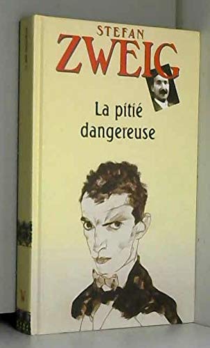 La pitié dangereuse