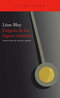 Exégesis de los lugares comunes (El Acantilado)