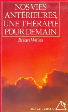 Nos vies antérieures, une thérapie pour demain