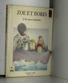 L'ile aux couleurs zoe & boris