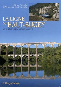 La ligne du Haut-Bugey: De "l'intérêt local" au Paris-Genève