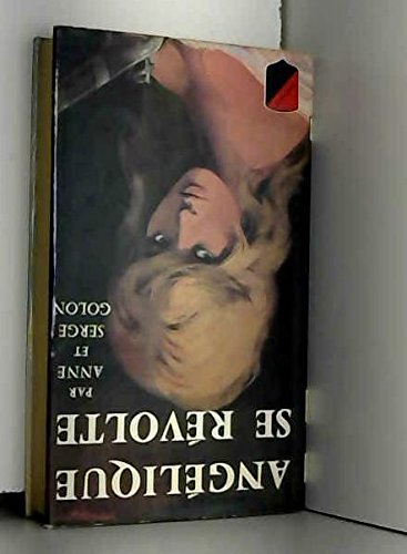 Angélique, tome 5 : Angélique se révolte