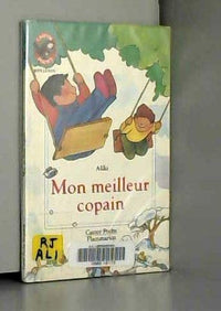 Mon meilleur copain - aliki