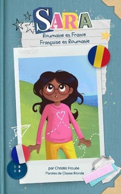 Sara : Roumaine en France, Française en Roumanie