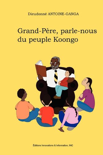 Grand-père, parle-nous du peuple koongo