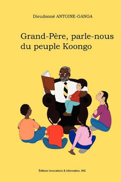 Grand-père, parle-nous du peuple koongo