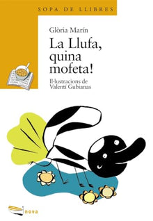 La Llufa, quina mofeta! (Llibres infantils i juvenils - Sopa de llibres. Sèrie groga)
