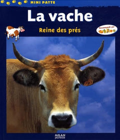 La vache: Reine des prés