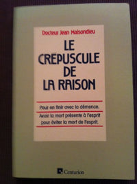 Le crépuscule de la raison