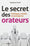 Le secret des orateurs