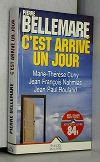 C'est arrivé un jour (Tome 2)