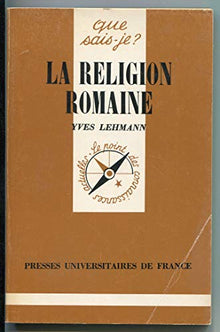 La religion romaine: des origines au Bas-Empire