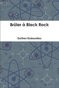 Brûler à Black Rock