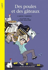 Des poules et des gâteaux