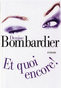 Et quoi encore !