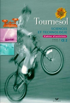 Sciences Et Technologie Ce2 Cycle 3 Niveau 1. Cahier D'Activites