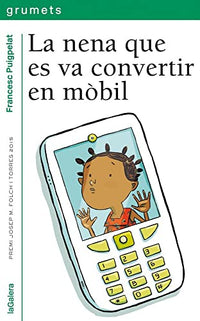 La nena que es va convertir en mòbil: 246 (Grumets)