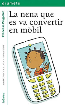 La nena que es va convertir en mòbil: 246 (Grumets)