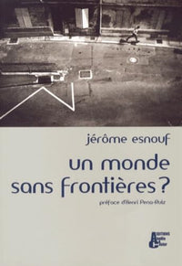 Un monde sans frontières