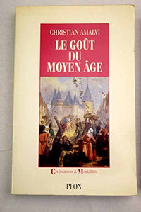 Le goût du Moyen âge