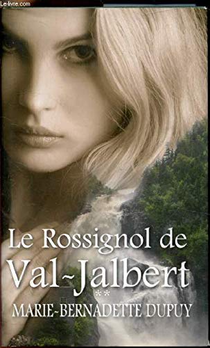Le Rossignol de Val-Jabert