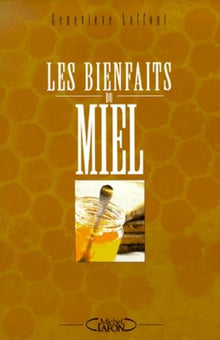 Les bienfaits du miel