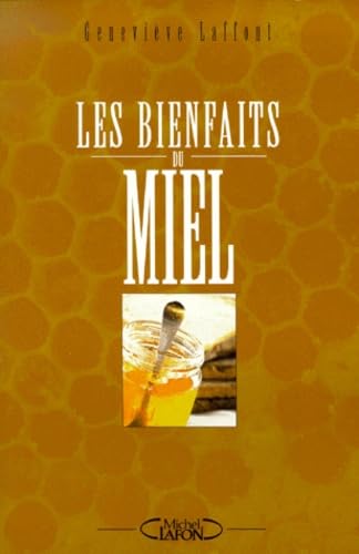 Les bienfaits du miel