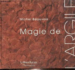 Magie de l'argile