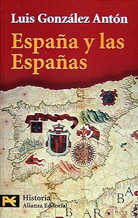 Espana y las Espanas / Spain and the Spains