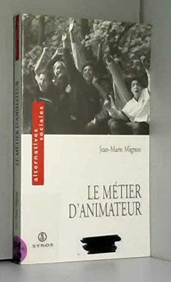Le métier d'animateur