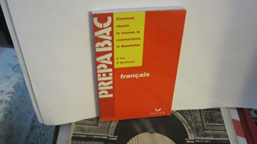 Méthodologie pratique du résumé de texte, du commentaire composé et de la dissertation
