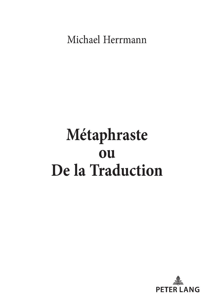Métaphraste ou De la traduction