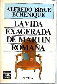 LA VIDA EXAGERADA DE MARTIN ROMAÑA