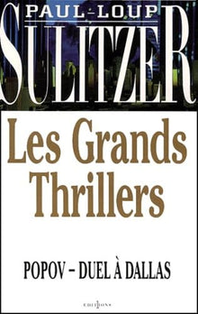 Les grands thrillers. Popov. Duel à Dallas