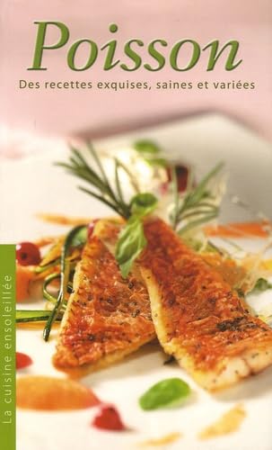 Poisson: Des recettes exquises, saines et variées