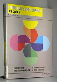 Pour une classe réussie en cycle 2