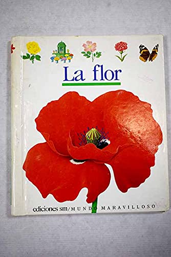 La flor: 8 (Mundo maravilloso)