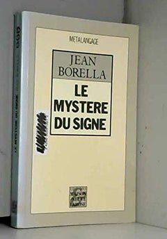 Le mystère du signe