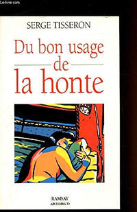 Du bon usage de la honte