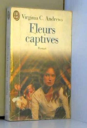 Fleurs captives