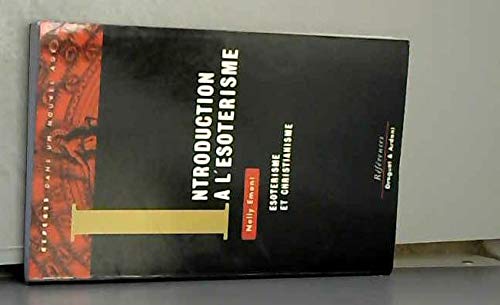 Introduction à l'ésotérisme: Esotérisme et christianisme