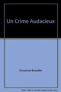 Un Crime Audacieux Voir Coll Ado