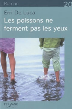 Les poissons ne ferment pas les yeux