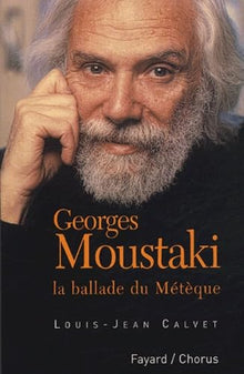 Georges Moustaki: La ballade du Métèque