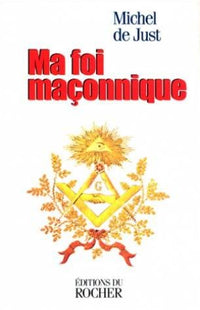 Ma foi maçonnique