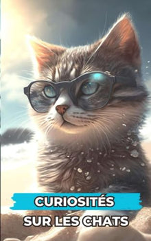 Curiosités sur les Chats