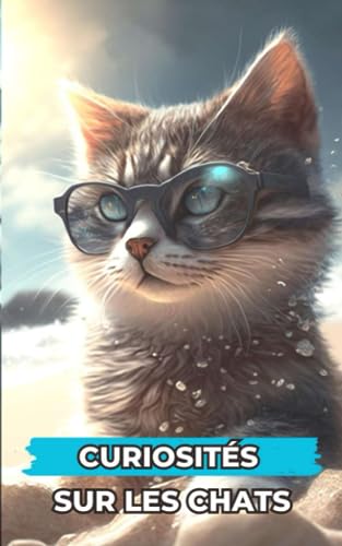 Curiosités sur les Chats