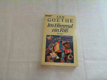 Im Himmel ein Riss. Ein Bericht