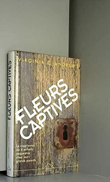 Fleurs captives