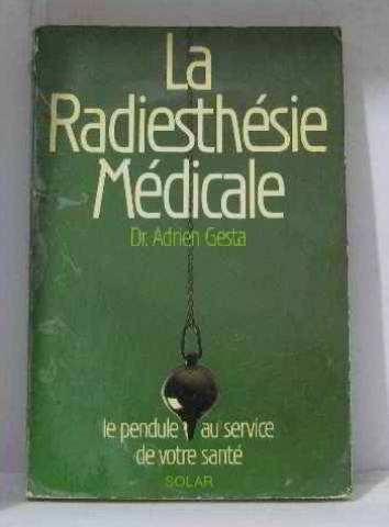 Radiesthesie medicale